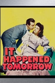 It Happened Tomorrow (1944) HD