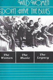 Poster Wild Women Don't Have the Blues 1989