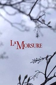 La Morsure streaming