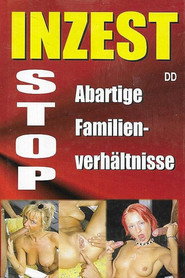 Inzest - Abartige Familienverhältnisse