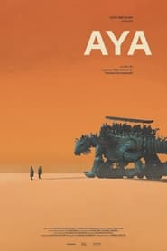 Aya 2022 مشاهدة وتحميل فيلم مترجم بجودة عالية