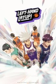 Left-Hand Layup! (2023) Left-Hand Layup! (2023)