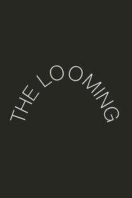 The Looming (1970)