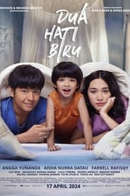 Dua Hati Biru (2024) Cliver HD - Legal - ver Online & Descargar