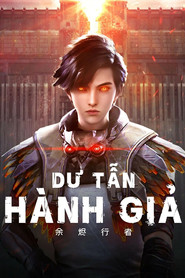 Dư Tẫn H&agrave;nh Giả (2025)