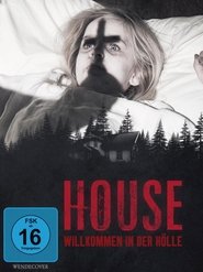 House - Willkommen in der Hölle (2016)