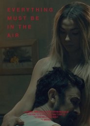 Poster Everything Must Be In The Air 2019