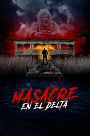 Masacre en el Delta) Masacre en el Delta ()