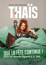 Thaïs : Que la fête continue !