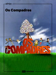 Os Compadres постер