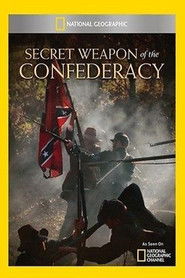 Secret Weapon of the Confederacy