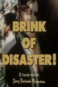 Poster Brink of Disaster!