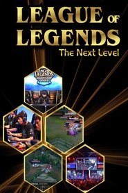 Poster League of Legends: The Next Level 2017