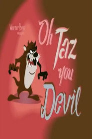 Oh Taz You Devil