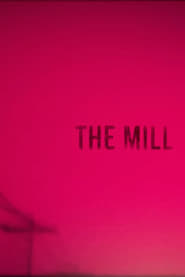 Poster The Mill
