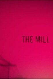 Poster The Mill 2017