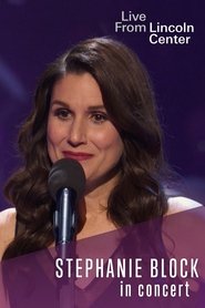 Stephanie J. Block: Live from Lincoln Center (2018)