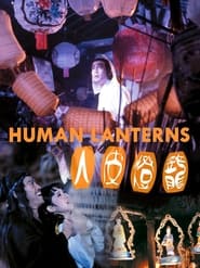 Human Lanterns постер