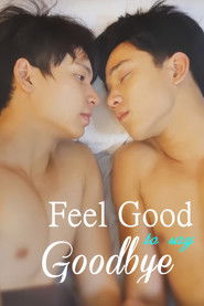 Poster Feel Good to Say Goodbye 2015