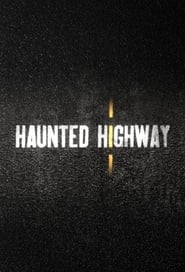 Haunted Highway постер