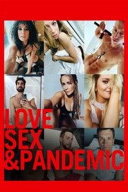 Poster Love, Sex and Pandemic 2022