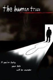 Poster The Human Trace 2008