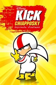 Kick Chiapposky – Aspirante Stuntman