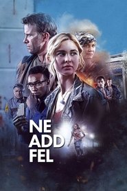 Ne add fel (2021)