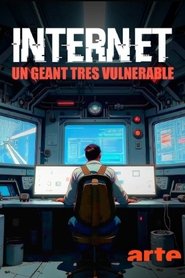 Internet, un géant très vulnérable (2025)