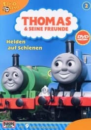 Thomas und seine Freunde (Folge 02) - Helden auf Schienen