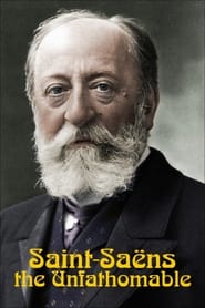 Saint-Saëns, the Unfathomable