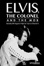 Elvis, the Colonel and the Mob постер