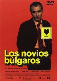 Los novios búlgaros Los novios búlgaros