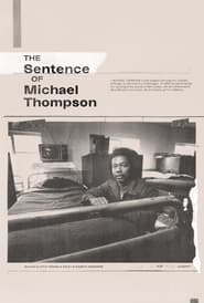 The Sentence of Michael Thompson (2022)