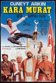 Watch Kara Murat: Şeyh Gaffar'a Karşı 1976 Online For Free