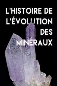 L'histoire de l'évolution des minéraux streaming