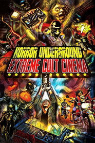 Horror Underground Extreme Cult Cinema -Obscure Documentary- cover