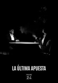 La última apuesta