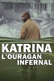 Katrina : L'ouragan infernal