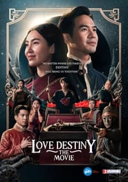 Love Destiny: The Movie – Iubire și destin: Filmul (2022)