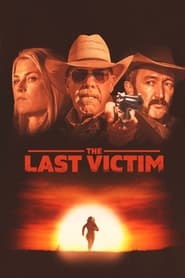 Full Cast of The Last Victim