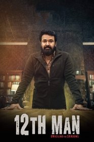 12th Man (2022) Dual Audio [HQ Hindi & Malayalam] Download & Watch Online WEBRip 480P, 720P & 1080P