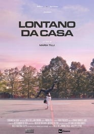 Lontano da Casa (2021)