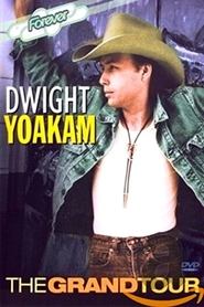 Poster Dwight Yoakam: The Grand Tour