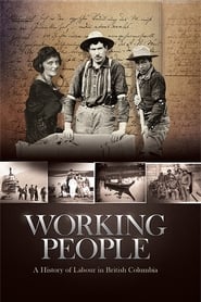 Working People: A History of Labour in British Columbia (2014)