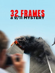 32 Frames: A 9/11 Mystery