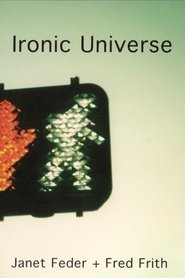 Poster Janet Feder & Fred Frith - Ironic Universe 2006