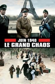 June 1940, the Great Chaos (2010)