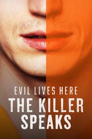 Evil Lives Here: The Killer Speaks постер