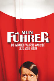 Mein Führer - La veramente vera verità su Adolf Hitler (2007)